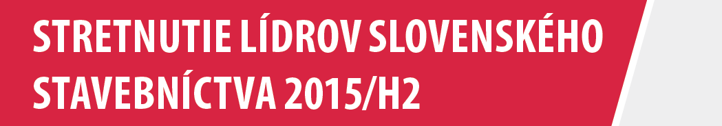 stretnutie-lidrov-slovenskeho-stavebnictva-2015-h2
